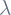 \lambda